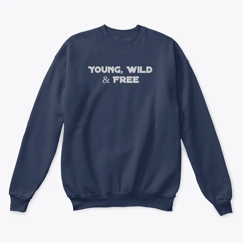 Young, Wild & Free